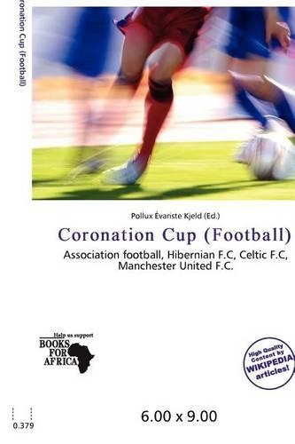 Coronation Cup (Football): (English)