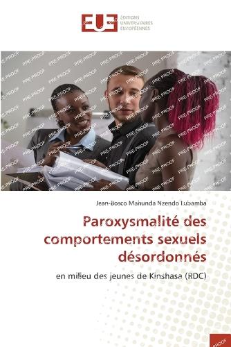 Paroxysmalité des comportements sexuels désordonnés