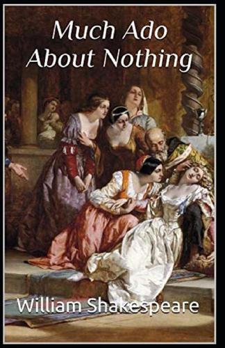 Much Ado About Nothing Annotated