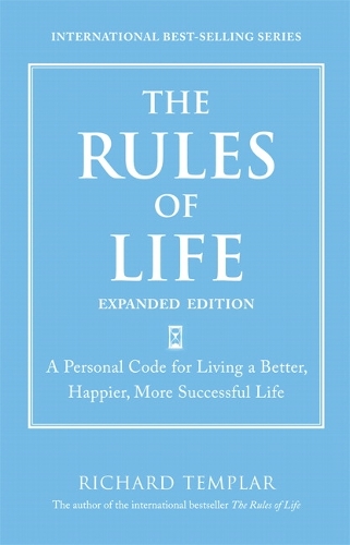 Rules of Life, Expanded Edition, The: A Personal Code for Living a Better, Happier, More Successful Life, Portable Documents