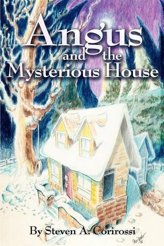 Angus and the Mysterious House