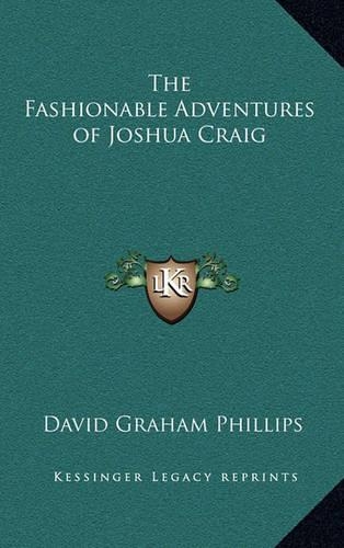 The Fashionable Adventures of Joshua Craig