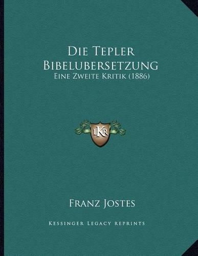 Die Tepler Bibelubersetzung