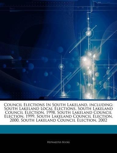 Articles on Council Elections in South Lakeland, Including