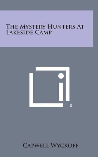 The Mystery Hunters at Lakeside Camp