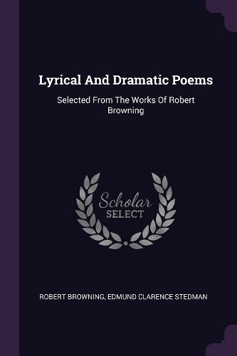Lyrical And Dramatic Poems