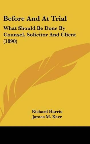 Before and at Trial