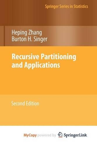 Recursive Partitioning and Applications