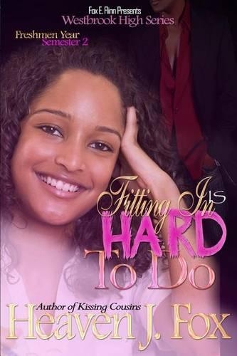 Fitting In: Is Hard To Do: Book 2(2 Westbrook High)