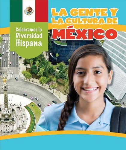 La Gente Y La Cultura de México (the People and Culture of Mexico)