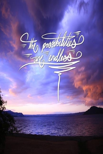 The possibilities are endless: 6x9 Inch Lined Journal/Notebook designed to remind you that the possibilities are endless!, keep moving onwards and up! - Purple, Sunset, Nature, La