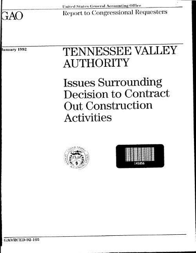 Tennessee Valley Authority: Issues Surrounding Decision to Contract Out Construction Activities