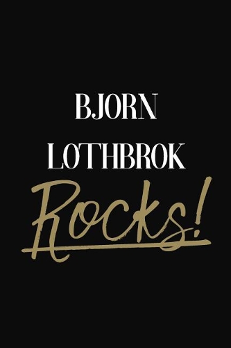 Bjorn Lothbrok Rocks!