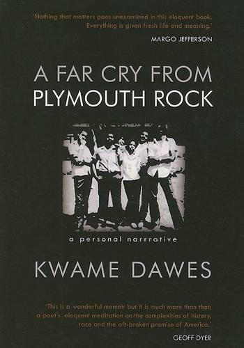 A Far Cry from Plymouth Rock: A Personal Narrative