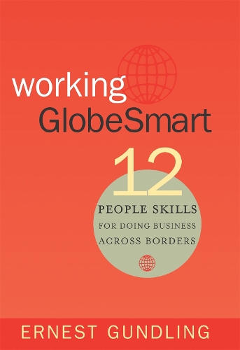 Working GlobeSmart: 12 People Skills for Doing Business Across Borders