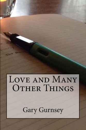 Love and Many Other Things