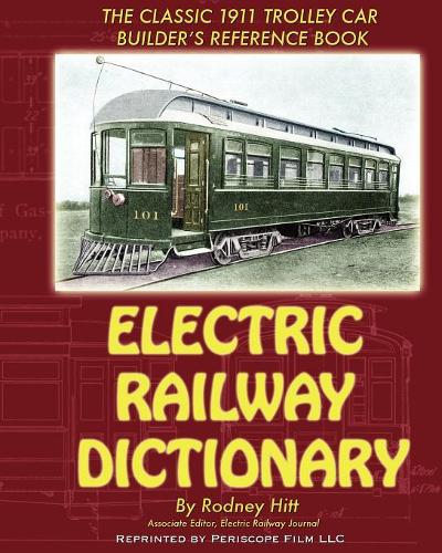Electric Railway Dictionary: (English)
