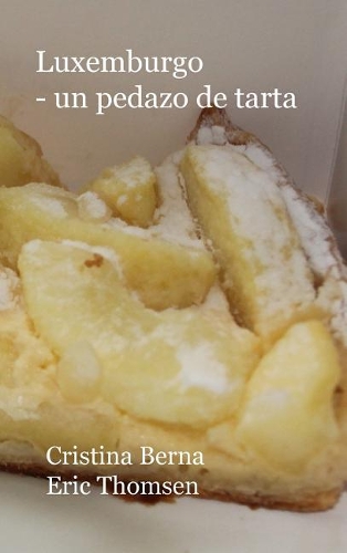 Luxemburgo - un pedazo de tarta