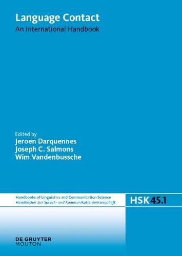 Language Contact. Volume 1: (45/1 Handbücher zur Sprach- und Kommunikationswissenschaft / Handbooks of Linguistics and Communication Science [HSK])