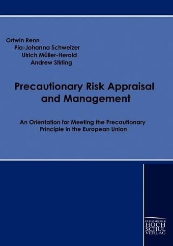 Precautionary Risk Appraisal and Management