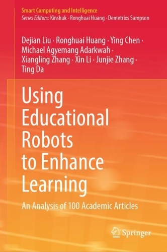 Using Educational Robots to Enhance Learning: An Analysis of 100 Academic Articles(Smart Computing and Intelligence)