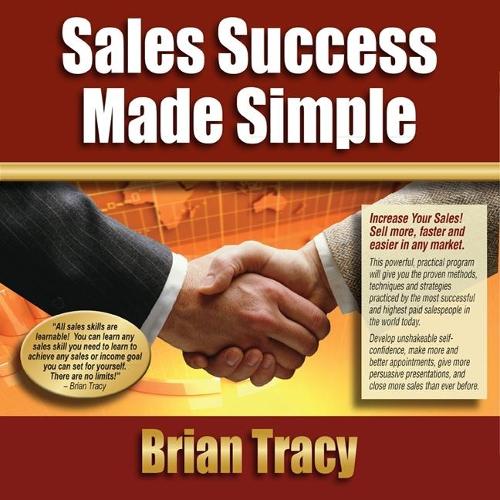 Sales Success Made Simple Lib/E