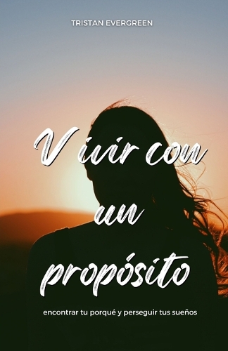 Vivir con un propósito