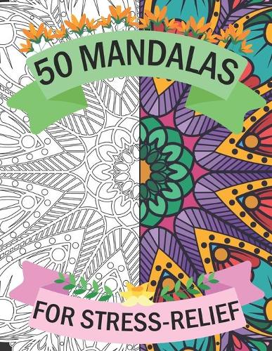 50 Mandalas for Stress-Relief