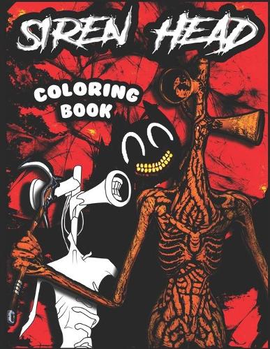 Siren Head Coloring Book