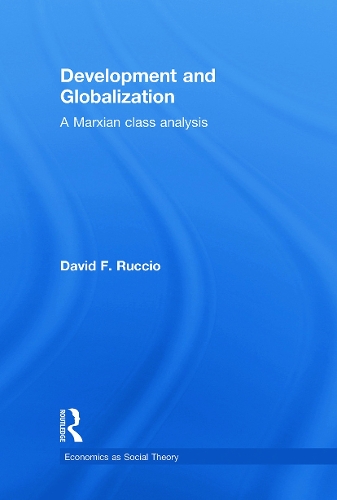 Development and Globalization: A Marxian Class Analysis(English)