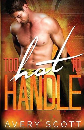 Too Hot to Handle