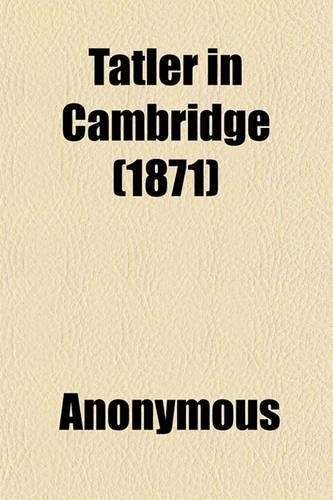 Tatler in Cambridge (1871)