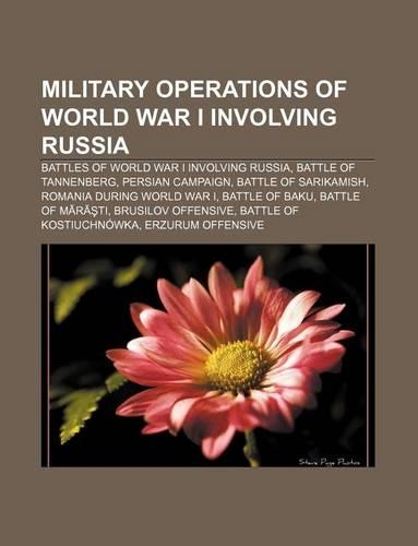 Military Operations of World War I Involving Russia