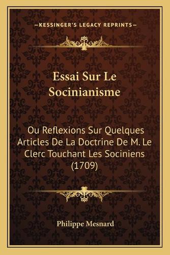 Essai Sur Le Socinianisme