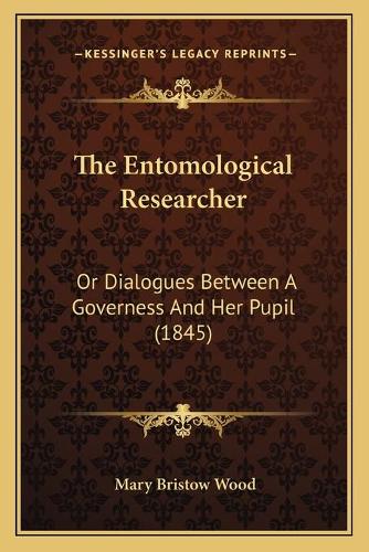 The Entomological Researcher