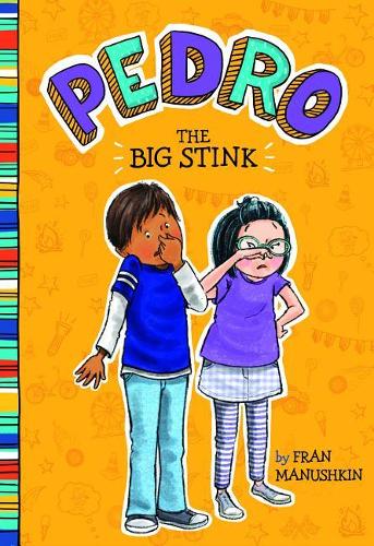 Big Stink: (Pedro)