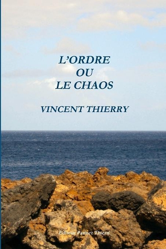 L'Ordre Ou Le Chaos