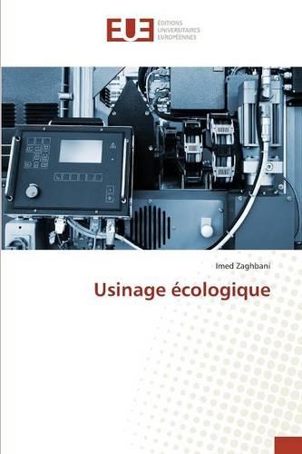Usinage Écologique: (Omn.Univ.Europ.)