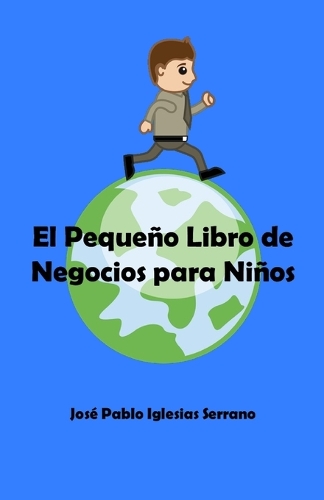 El Pequeño Libro de Negocios para Niños