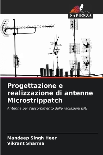 Progettazione e realizzazione di antenne Microstrippatch