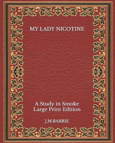 My Lady Nicotine