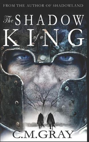 The Shadow of a King
