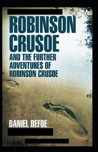 The Further Adventures of Robinson Crusoe Illustrated
