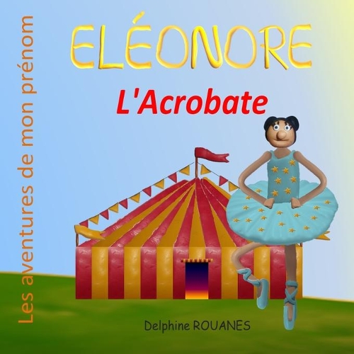 Eléonore l'Acrobate