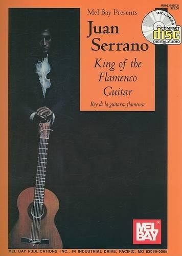 Juan Serrano: King of the Flamenco Guitar