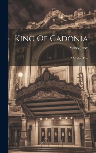 King Of Cadonia