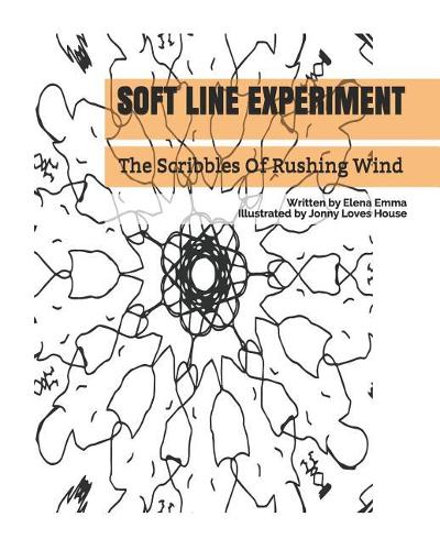 Soft Line Experiment: (Scribbles of Rushing Wind)