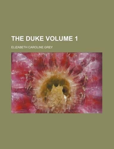 The Duke Volume 1