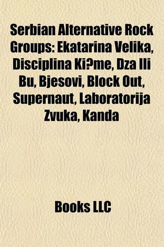 Serbian Alternative Rock Groups