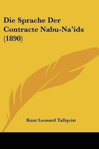 Die Sprache Der Contracte Nabu-Na'ids (1890)